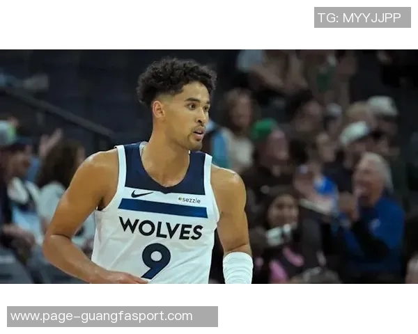 朱赞谈森林狼近年表现积极寻求为球队贡献新方式