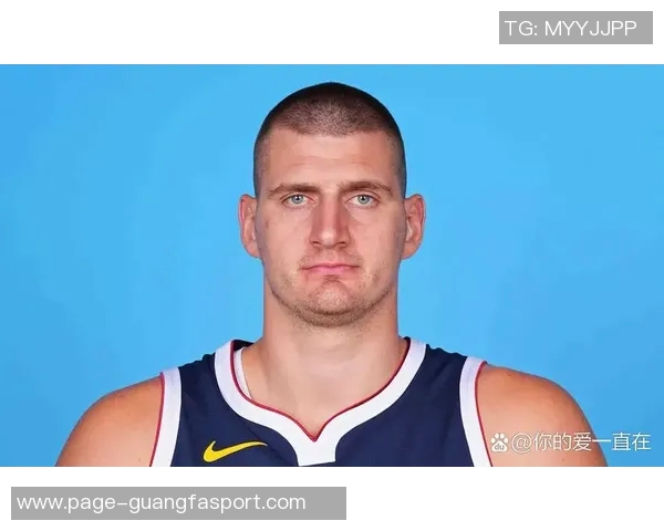 约基奇谈提前续约：这是对我的一种奖励和体育界的常态