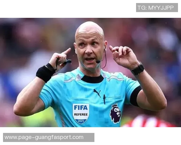 英超第9轮裁判安排揭晓泰勒执法曼联对布莱顿胡珀掌控利物浦比赛